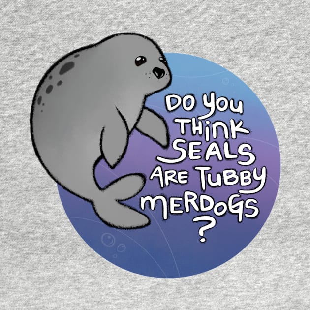 Do you think seals are tubby merdogs? by pandan009